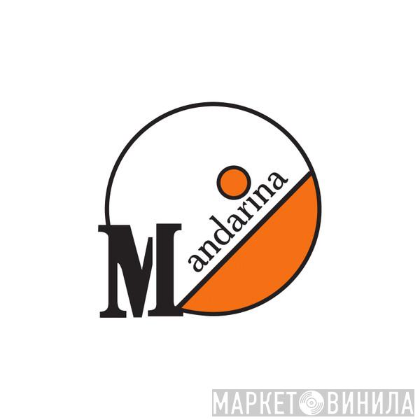 Mandarina - Винил CD и Кассеты лейбла Mandarina на сайте МаркетВинила