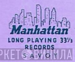 Manhattan-Savoy - Винил CD и Кассеты лейбла Manhattan-Savoy на сайте МаркетВинила