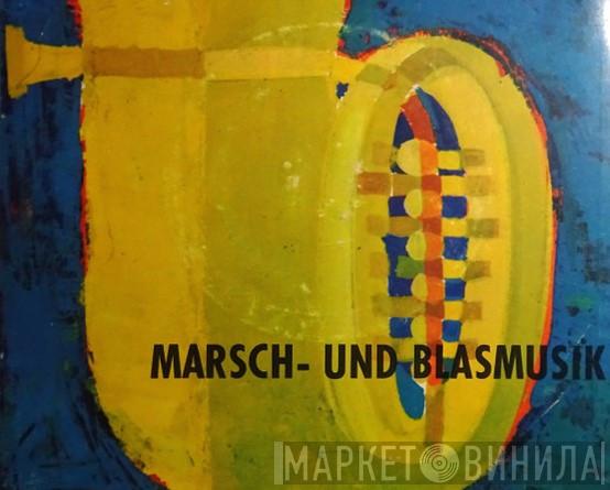 Marsch- Und Blasmusik - Винил CD и Кассеты лейбла Marsch- Und Blasmusik на сайте МаркетВинила