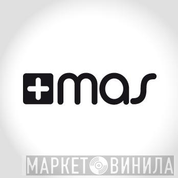 Mas Label - Винил CD и Кассеты лейбла Mas Label на сайте МаркетВинила