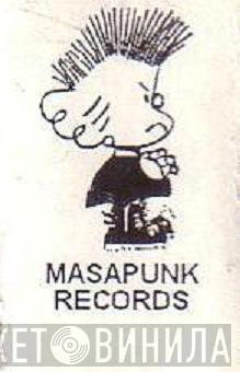 Masapunk Records - Винил CD и Кассеты лейбла Masapunk Records на сайте МаркетВинила