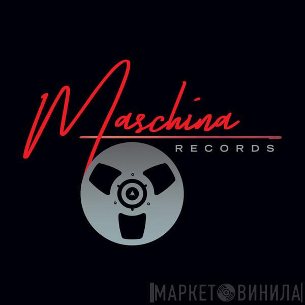 Maschina Records - Винил CD и Кассеты лейбла Maschina Records на сайте МаркетВинила
