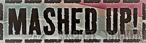 Mashed Up! - Винил CD и Кассеты лейбла Mashed Up! на сайте МаркетВинила