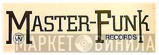 Master Funk Records - Винил CD и Кассеты лейбла Master Funk Records на сайте МаркетВинила