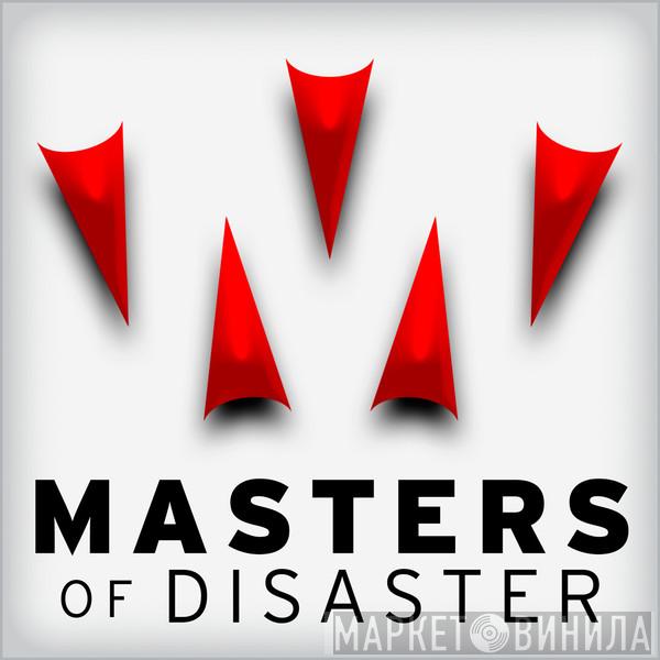 Masters Of Disaster - Винил CD и Кассеты лейбла Masters Of Disaster на сайте МаркетВинила
