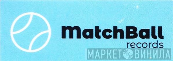 MatchBall records - Винил CD и Кассеты лейбла MatchBall records на сайте МаркетВинила