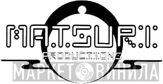 Matsuri Productions - Винил CD и Кассеты лейбла Matsuri Productions на сайте МаркетВинила