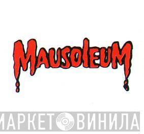Mausoleum - Винил CD и Кассеты лейбла Mausoleum на сайте МаркетВинила