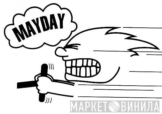 Mayday - Винил CD и Кассеты лейбла Mayday на сайте МаркетВинила