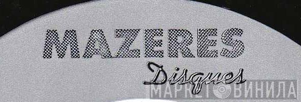 Mazeres Disques - Винил CD и Кассеты лейбла Mazeres Disques на сайте МаркетВинила