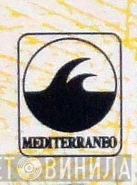 Mediterraneo  - Винил CD и Кассеты лейбла Mediterraneo (3) на сайте МаркетВинила