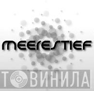 Meerestief Records - Винил CD и Кассеты лейбла Meerestief Records на сайте МаркетВинила