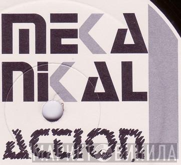 Mekanikal Action - Винил CD и Кассеты лейбла Mekanikal Action на сайте МаркетВинила