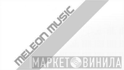 Meleon Music - Винил CD и Кассеты лейбла Meleon Music на сайте МаркетВинила