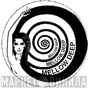 Mellow Deep - Винил CD и Кассеты лейбла Mellow Deep на сайте МаркетВинила