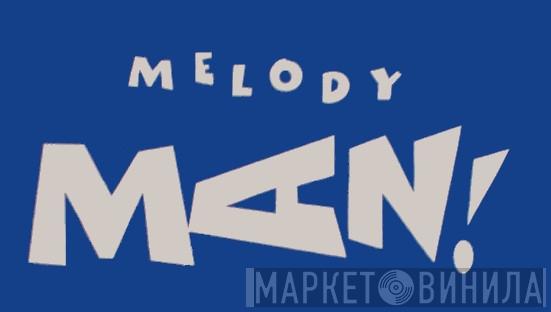 Melody Man! - Винил CD и Кассеты лейбла Melody Man! на сайте МаркетВинила