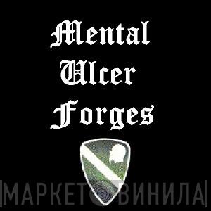 Mental Ulcer Forges - Винил CD и Кассеты лейбла Mental Ulcer Forges на сайте МаркетВинила