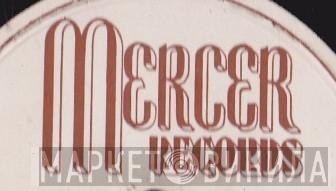 Mercer Records - Винил CD и Кассеты лейбла Mercer Records на сайте МаркетВинила