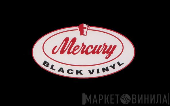 Mercury Black Vinyl - Винил CD и Кассеты лейбла Mercury Black Vinyl на сайте МаркетВинила