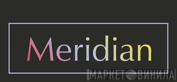 Meridian  - Винил CD и Кассеты лейбла Meridian (2) на сайте МаркетВинила