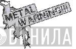 Metal Warning - Винил CD и Кассеты лейбла Metal Warning на сайте МаркетВинила
