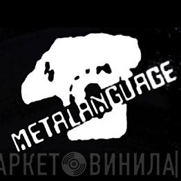 Metalanguage - Винил CD и Кассеты лейбла Metalanguage на сайте МаркетВинила