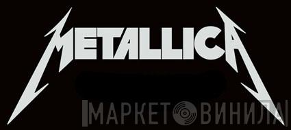 Metallica - Винил CD и Кассеты лейбла Metallica на сайте МаркетВинила