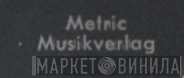Metric Musikverlag - Винил CD и Кассеты лейбла Metric Musikverlag на сайте МаркетВинила