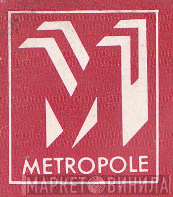 Metropole - Винил CD и Кассеты лейбла Metropole на сайте МаркетВинила