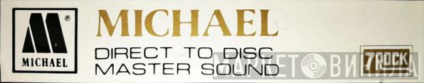 Michael: Direct to Disc Master Sound - Винил CD и Кассеты лейбла Michael: Direct to Disc Master Sound на сайте МаркетВинила
