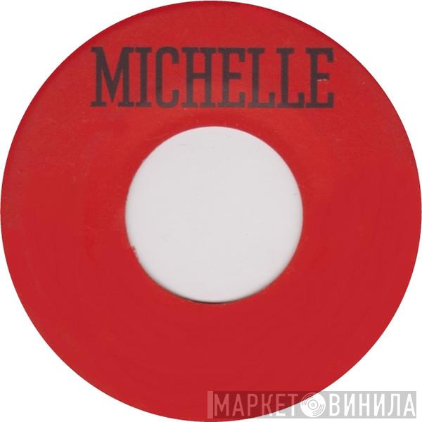 Michelle - Винил CD и Кассеты лейбла Michelle на сайте МаркетВинила
