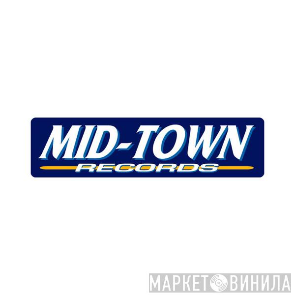 Mid-Town Records - Винил CD и Кассеты лейбла Mid-Town Records на сайте МаркетВинила