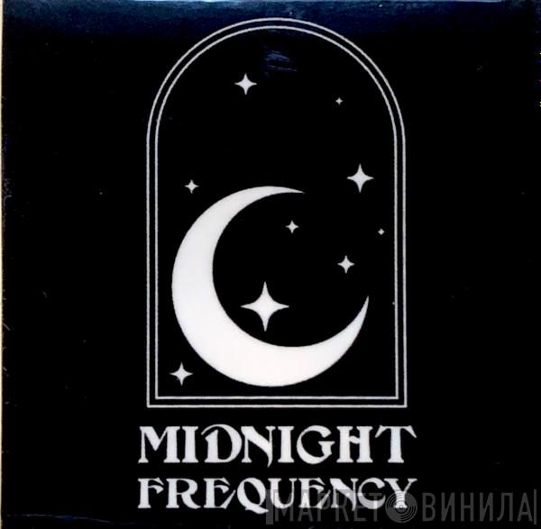 Midnight Frequency - Винил CD и Кассеты лейбла Midnight Frequency на сайте МаркетВинила