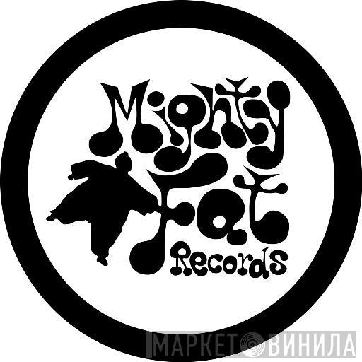 Mighty Fat Records - Винил CD и Кассеты лейбла Mighty Fat Records на сайте МаркетВинила