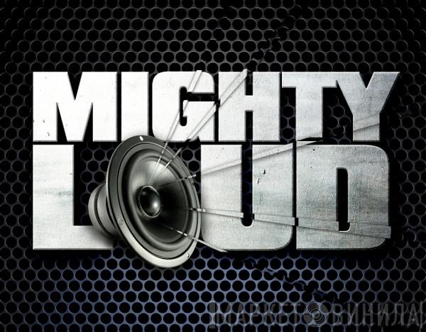 Mighty Loud Entertainment - Винил CD и Кассеты лейбла Mighty Loud Entertainment на сайте МаркетВинила
