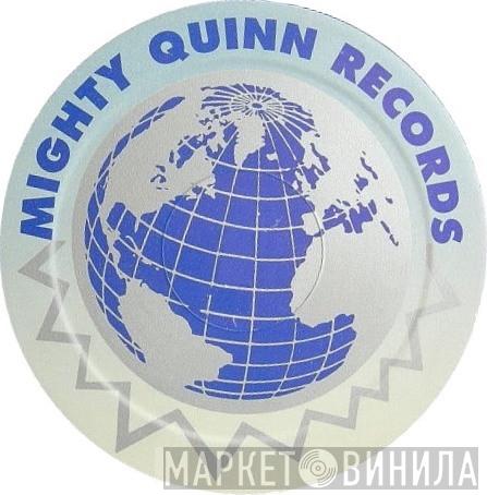 Mighty Quinn Records - Винил CD и Кассеты лейбла Mighty Quinn Records на сайте МаркетВинила