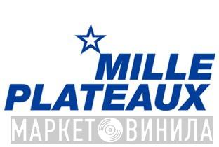 Mille Plateaux - Винил CD и Кассеты лейбла Mille Plateaux на сайте МаркетВинила