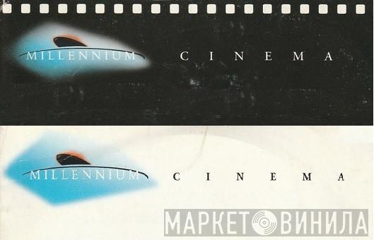 Millennium Cinema - Винил CD и Кассеты лейбла Millennium Cinema на сайте МаркетВинила