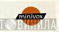 Minivox - Винил CD и Кассеты лейбла Minivox на сайте МаркетВинила