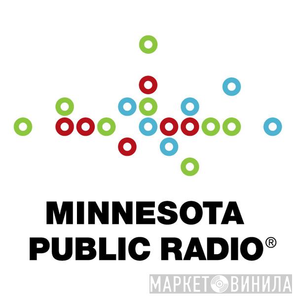 Minnesota Public Radio - Винил CD и Кассеты лейбла Minnesota Public Radio на сайте МаркетВинила