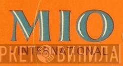 Mio International - Винил CD и Кассеты лейбла Mio International на сайте МаркетВинила