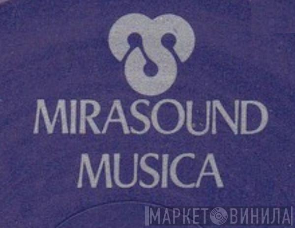 Mirasound Musica - Винил CD и Кассеты лейбла Mirasound Musica на сайте МаркетВинила