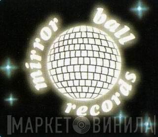 Mirror Ball Records - Винил CD и Кассеты лейбла Mirror Ball Records на сайте МаркетВинила