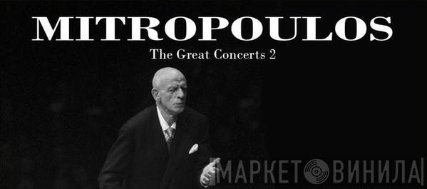 Mitropoulos - The Great Concerts - Винил CD и Кассеты лейбла Mitropoulos - The Great Concerts на сайте МаркетВинила
