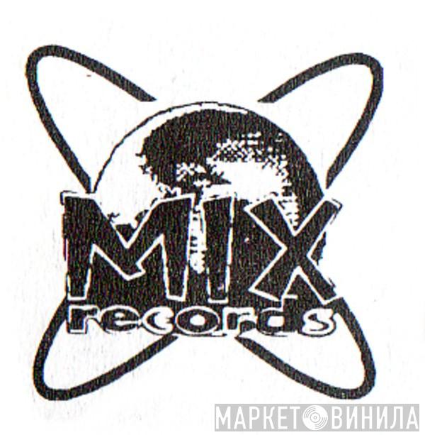 Mix Records - Винил CD и Кассеты лейбла Mix Records на сайте МаркетВинила