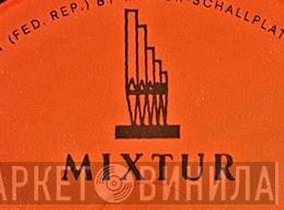 Mixtur - Винил CD и Кассеты лейбла Mixtur на сайте МаркетВинила