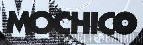 Mochico - Винил CD и Кассеты лейбла Mochico на сайте МаркетВинила