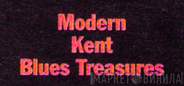 Modern / Kent Blues Treasures - Винил CD и Кассеты лейбла Modern / Kent Blues Treasures на сайте МаркетВинила