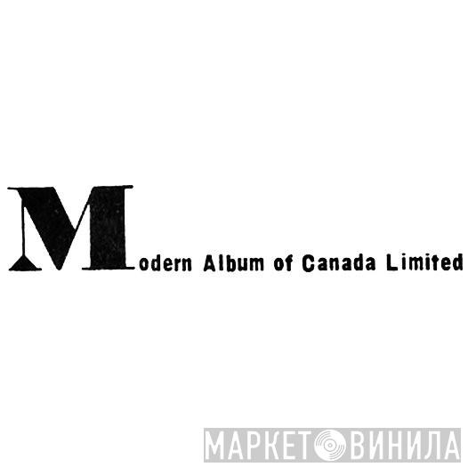 Modern Album of Canada Ltd. - Винил CD и Кассеты лейбла Modern Album of Canada Ltd. на сайте МаркетВинила