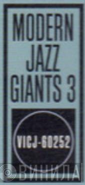 Modern Jazz Giants - Винил CD и Кассеты лейбла Modern Jazz Giants на сайте МаркетВинила
